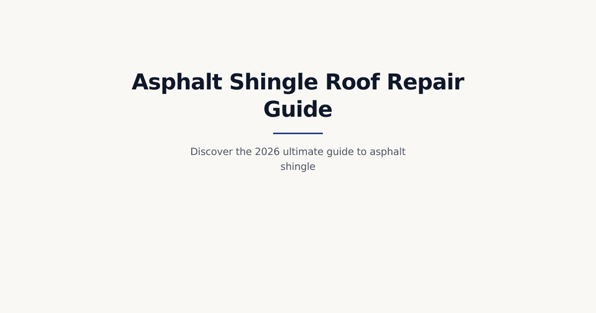 Asphalt Shingle Roof Repair: 2026 Complete Guide for Connecticut Homeowners | Rimac Construction