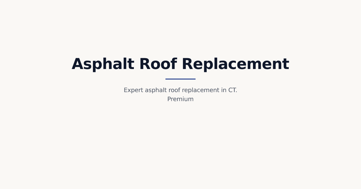 Premium Asphalt Roof Replacement by CT Experts | Rimac Construction