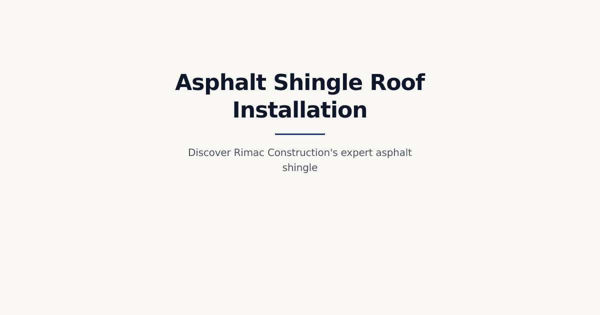 Complete 2026 Guide to Asphalt Shingle Roof Installation for Connecticut Homes