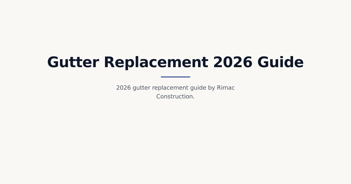 2026 Complete Guide to Gutter Replacement: Expert Tips for Connecticut Homeowners | Rimac...